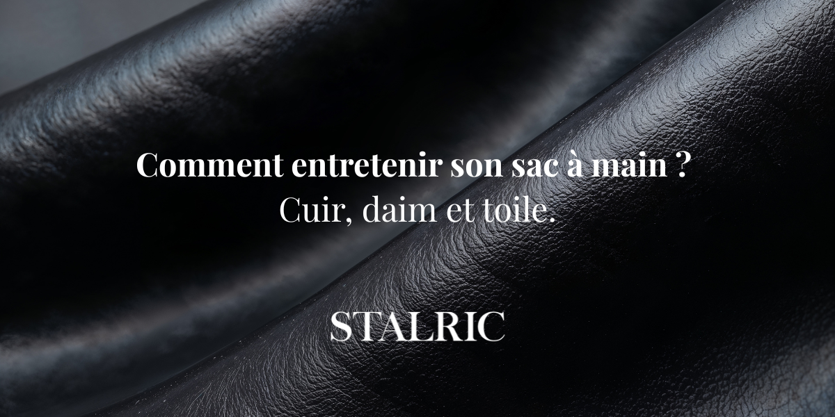 Entretenir son sac à main : cuir, daim et toile